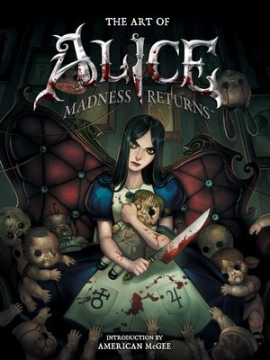 cover image of The Art of Alice: Madness Returns